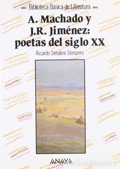 Livros em segunda m&atilde;o: Antonio Machado y Juan Ram&oacute;n Jim&eacute;nez: poetas del siglo XX- 9788420740324