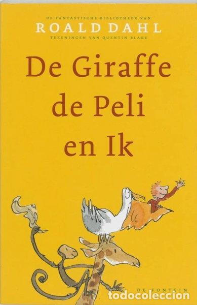 Libros: De Giraffe, de Peli en Ik- 9789026119811