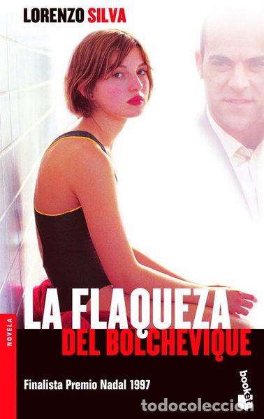 Libros: La flaqueza del bolchevique- 9788423337941