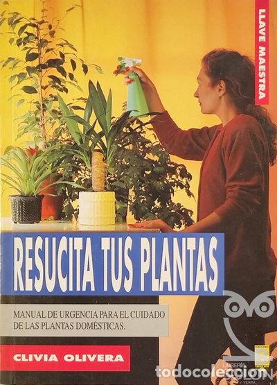 Libros: Resucita tus plantas- 9788440622501