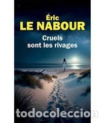 Libros: Cruels sont les rivages- 9782298186529