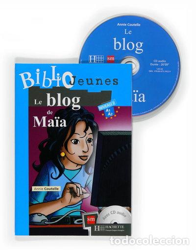 Libros: Le Blog De Ma&iuml;a- 9788467524529