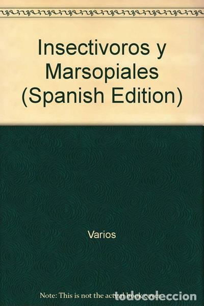Libros: Insect&iacute;voros y marsupiales- 9788475832289