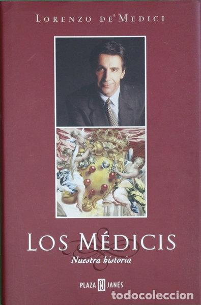 Libros: Los M&eacute;dicis. Nuestra historia- 9788401378126