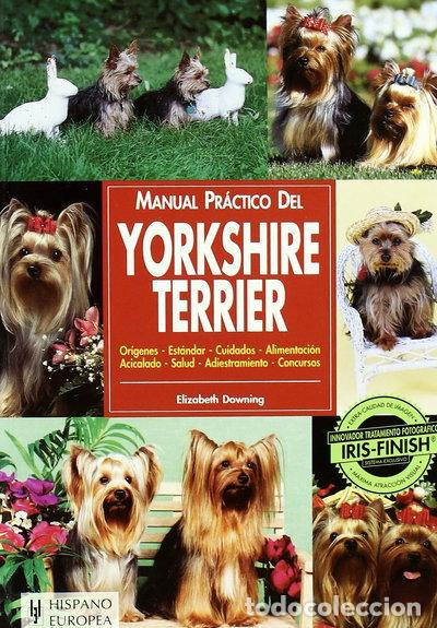 Livres: Manual pr&aacute;ctico del Yorkshire Terrier- 9788425511363
