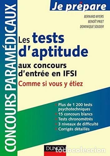 Libri di seconda mano: Les tests d'aptitude aux concours d'entr&eacute;e en IFSI comme si vous y &eacute;tiez- 9782100531905