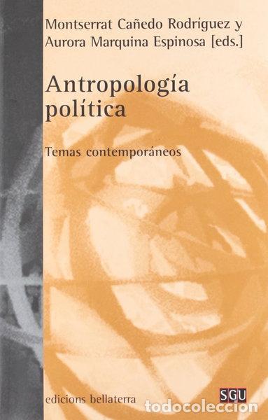 Libri di seconda mano: Antropolog&iacute;a pol&iacute;tica- 9788472905535
