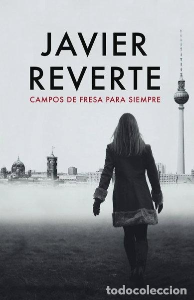 Libros: Campos de fresa para siempre- 9788401337017