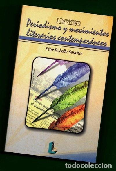 Libros: Periodismo y movimientos literarios contempor&aacute;neos- 9788484830344