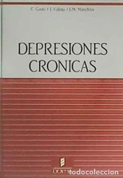 Libros: Depresiones cr&oacute;nicas- 9788475925219