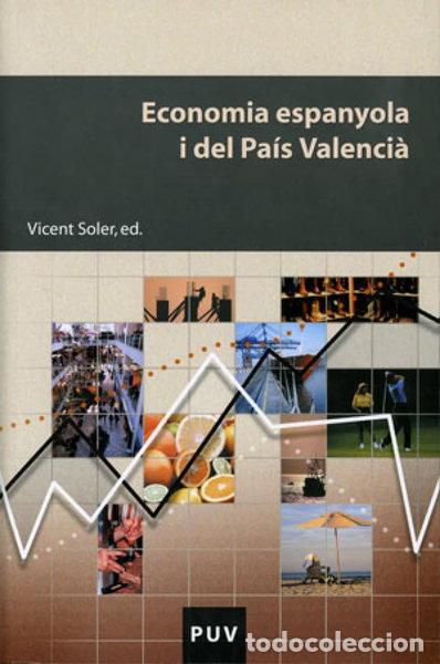 Libri di seconda mano: Economia espanyola i del Pa&iacute;s Valenci&agrave;- 9788437060255