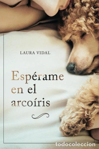 Libros: Esp&eacute;rame en el arco&iacute;ris- 9781074092290 - Foto 1