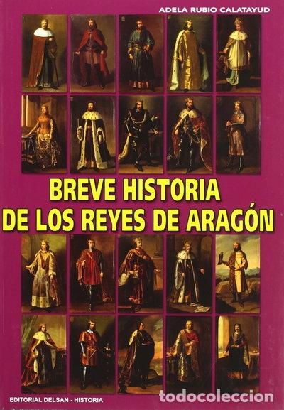 B&uuml;cher: Breve historia reyes de Arag&oacute;n- 9788495487346