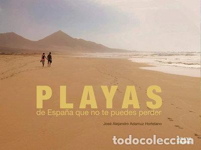 Libri di seconda mano: Playas de Espa&ntilde;a que no te puedes perder- 9788491581598