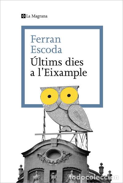 Libri di seconda mano: &Uacute;ltims dies a l'Eixample- 9788419334329