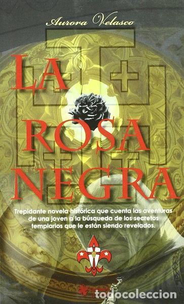 Livros em segunda m&atilde;o: La rosa negra- 9788493686796