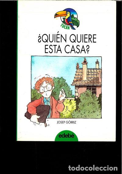 Livres: &iquest;Qui&eacute;n quiere esta casa?- 9788423643424