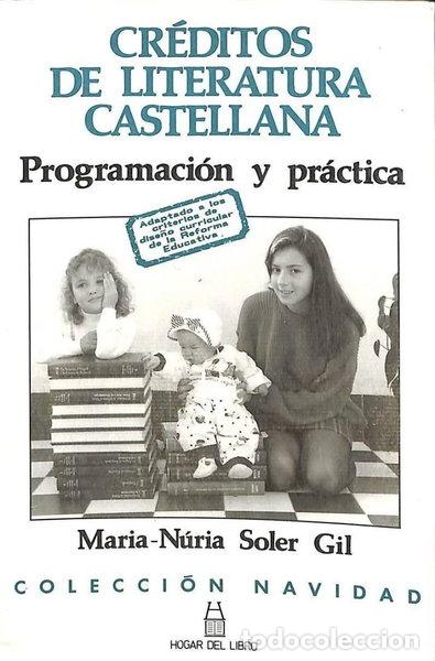 Livres: Cr&eacute;ditos de literatura castellana. Programaci&oacute;n y pr&aacute;ctica.- 9788472794290