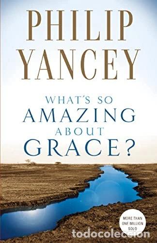 Libros: What's So Amazing About Grace?- 9780310245650