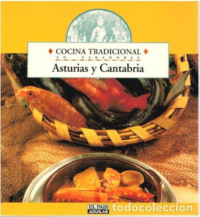 Livres: Asturias y Cantabria: Cocina tradicional en paradores- 9788403594159