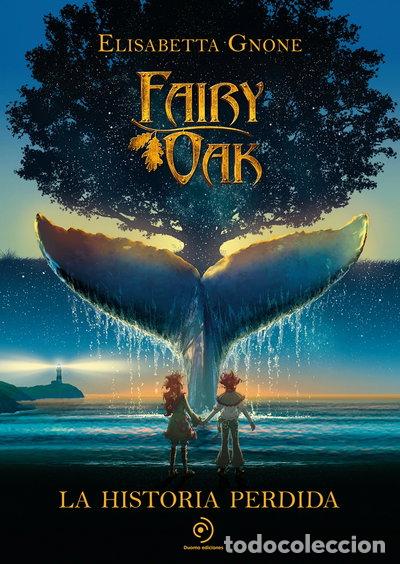 books: Fairy Oak. La historia perdida- 9788418538858