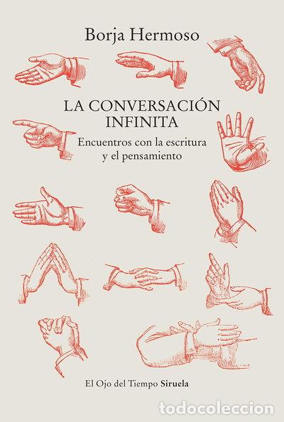 Libros: La conversaci&oacute;n infinita- 9788419553157