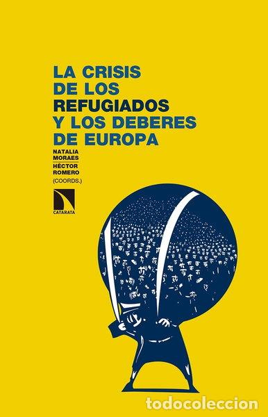 B&uuml;cher: La crisis de los refugiados y los deberes de Europa- 9788490972236