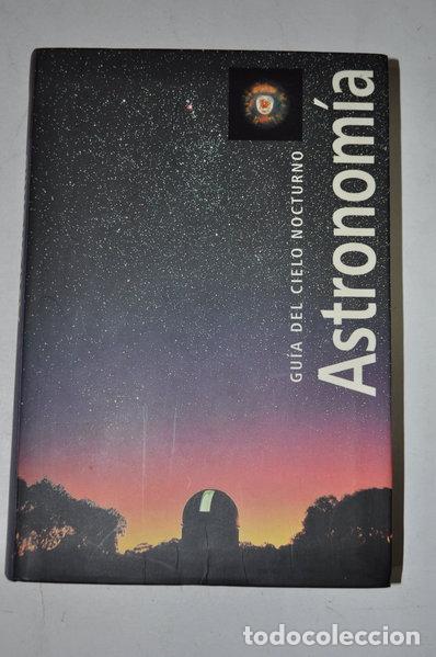 Libros: Astronom&iacute;a. Gu&iacute;a del cielo nocturno- 9788422691945