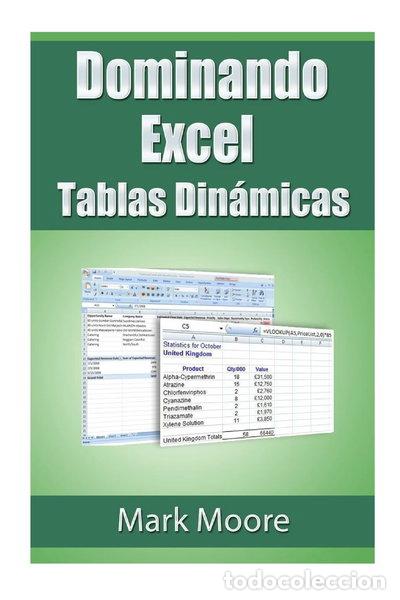 Libros: Dominando Excel: Tablas Dinamicas- 9781492778066