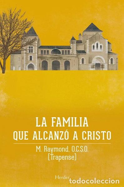 Libros: La familia que alcanz&oacute; a Cristo- 9788425411700