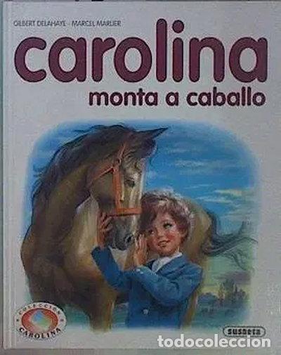 Libros: Carolina Monta a Caballo- 9788430579150