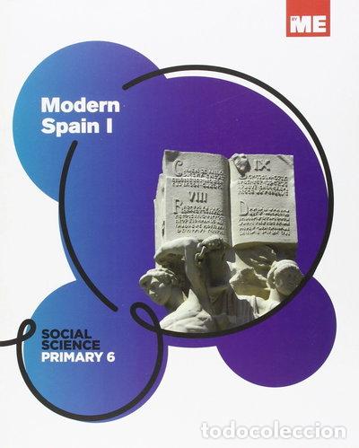 Livres: Modern Spain Social Science, Primary 6- 9788416483235