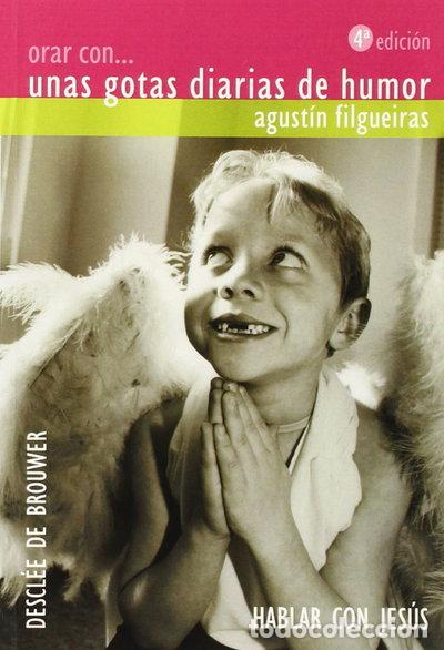 Libri di seconda mano: Orar con... unas gotas diarias de humor- 9788433021298