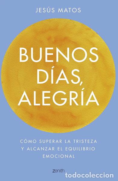 Libros: Buenos d&iacute;as, alegr&iacute;a- 9788408173274 - Foto 1