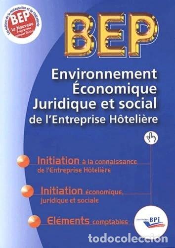 Livres: Environnement &eacute;conomique, juridique et social de l'entreprise h&ocirc;teli&egrave;re- 9782857083443