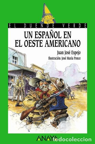 Livres: Un espa&ntilde;ol en el Oeste americano- 9788466715645