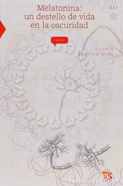 B&uuml;cher: Melatonina: un destello de vida en la oscuridad- 9789681684563