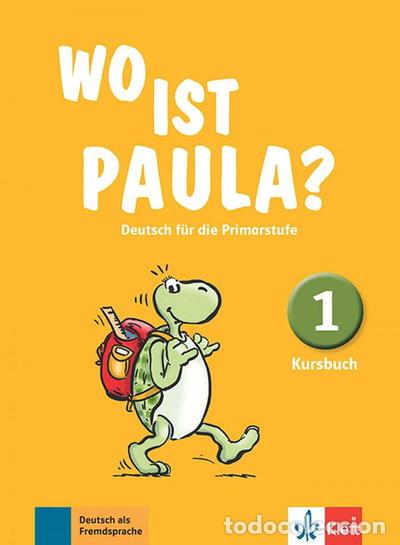Libros: Wo ist Paula? 1, libro del alumno- 9783126052801