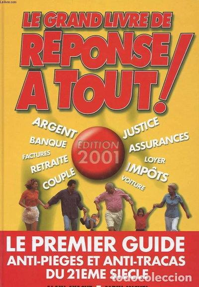 Libros: Le Grand Livre De R&eacute;ponse &Agrave; Tout ! Edition 2001- 9782226116963
