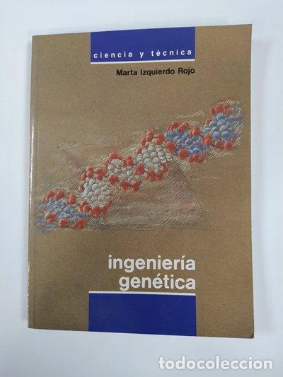 Libros: Ingenier&iacute;a gen&eacute;tica- 9788436806830