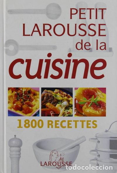 B&uuml;cher: Petit Larousse de la cuisine- 9782035604545