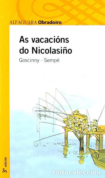 Libros: As Vacaci&oacute;ns do Nicolasi&ntilde;o- 9788482245263 - Foto 1