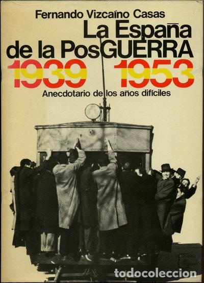 Livros em segunda m&atilde;o: La Espa&ntilde;a de la posguerra, 1939/1953- 9788432056147