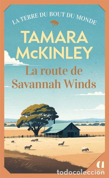 B&uuml;cher: La route de Savannah Winds- 9782377354467
