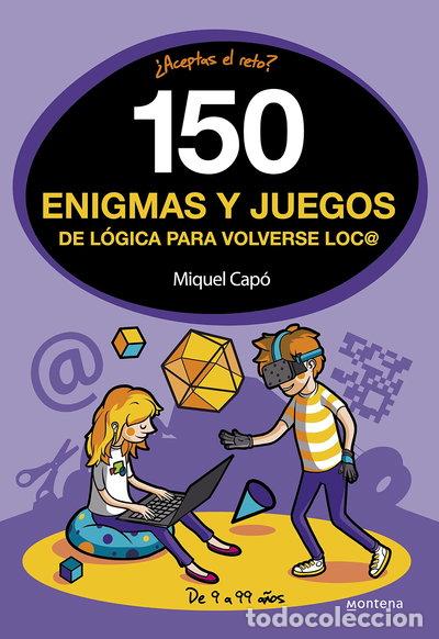 books: 150 enigmas y juegos de l&oacute;gica para volverse loco- 9788490438510