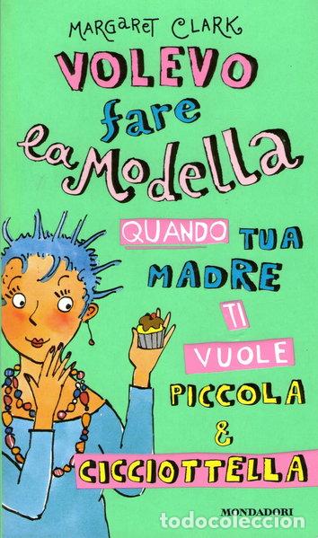 B&uuml;cher: Volevo fare la modella- 9788804433514