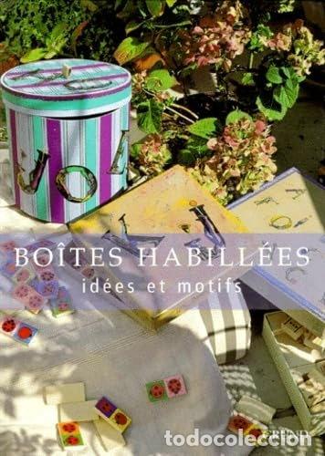 B&uuml;cher: Bo&icirc;tes habill&eacute;es: Id&eacute;es et motifs- 9782700055429