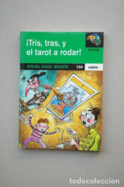 Libros: Tris, Tras y el Tarot a Rodar!- 9788423650774 - Foto 1