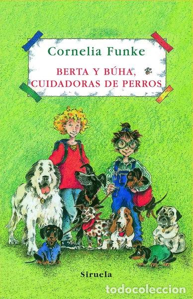 Libri di seconda mano: Berta y B&uacute;ha, cuidadoras de perros- 9788498412413