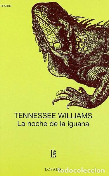 Libros: Noche de la Iguana, La- 9789500307123